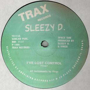 Sleezy D. : I've Lost Control (12", Gre)