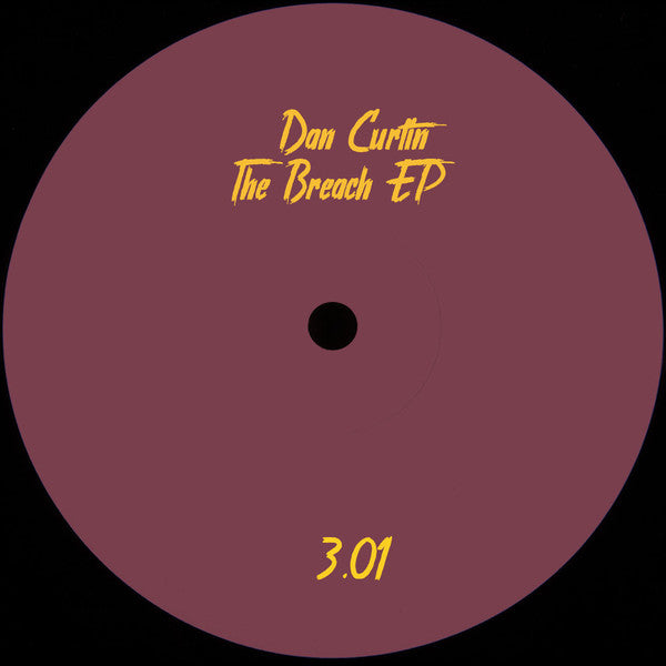 Dan Curtin : The Breach EP (12", EP)