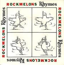 The Rockmelons : Rhymes (12")