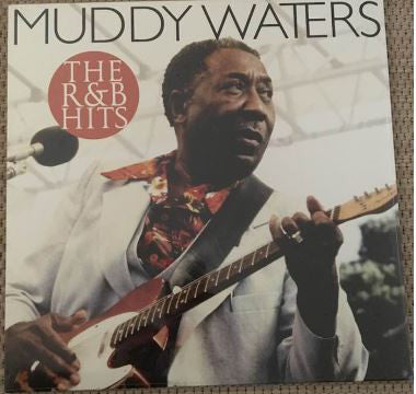 Muddy Waters : The R&B Hits (LP, Comp)
