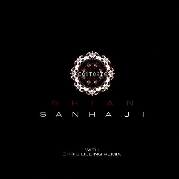 Brian Sanhaji : Cortosis (12")