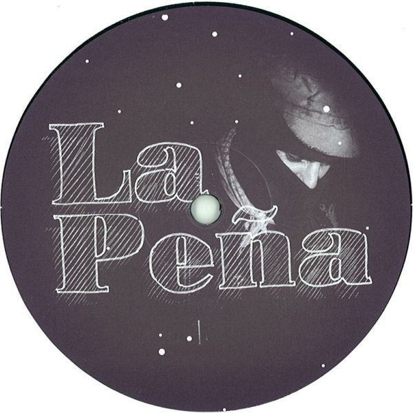 La Peña : N°: 004 (12")