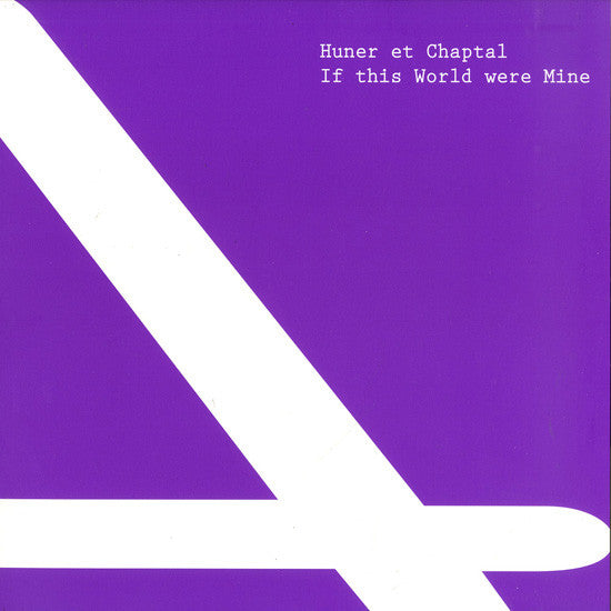Sandy Huner Et Julien Chaptal : If This World Were Mine (12")