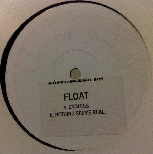 Float : Endless (12", W/Lbl, Sti)