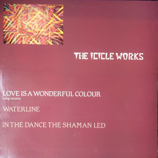 The Icicle Works : Love Is A Wonderful Colour (12", Single)