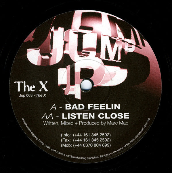 The X : Bad Feelin / Listen Close (12")