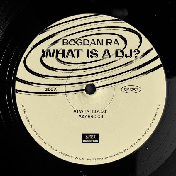 Bogdan Ra : What Is A DJ? (12")