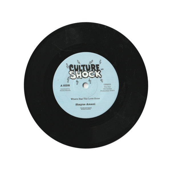 Shayne Amani / The Dub Chronicles : Where Has The Love Gone (7")