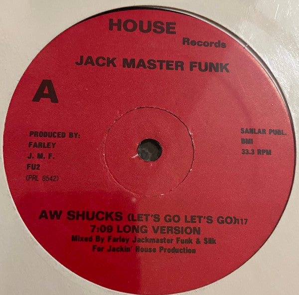 Farley "Jackmaster" Funk : Aw Shucks (Let's Go Let's Go) (12", Red)
