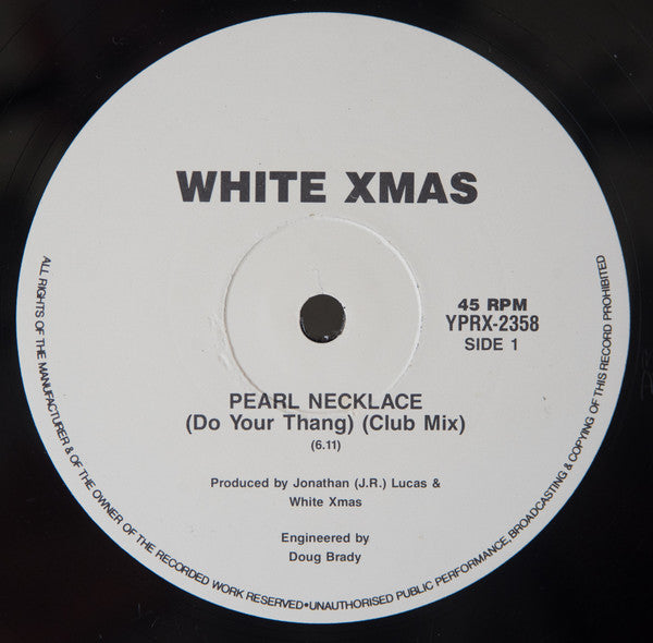 White Xmas : Pearl Necklace (Do Your Thang) (12", Maxi)