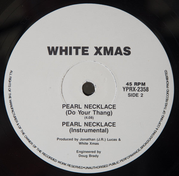 White Xmas : Pearl Necklace (Do Your Thang) (12", Maxi)