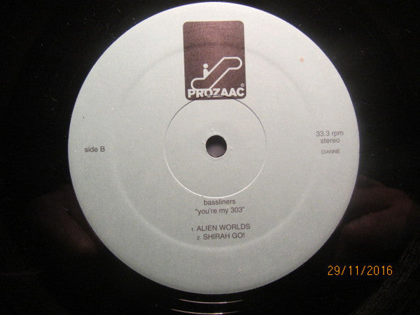 Bassliners : You're My 303 (12")