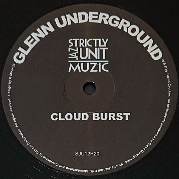 Glenn Underground : Cloud Burst (12", S/Sided, RE)