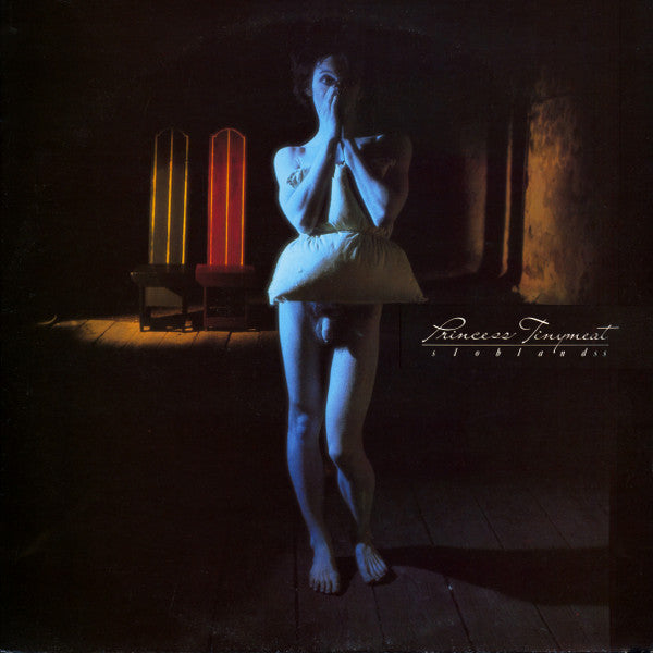 Princess Tinymeat : Sloblands / The Fairest Of Them All (12")