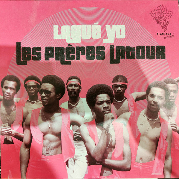 Les Frères Latour : Lagué Yo (12")