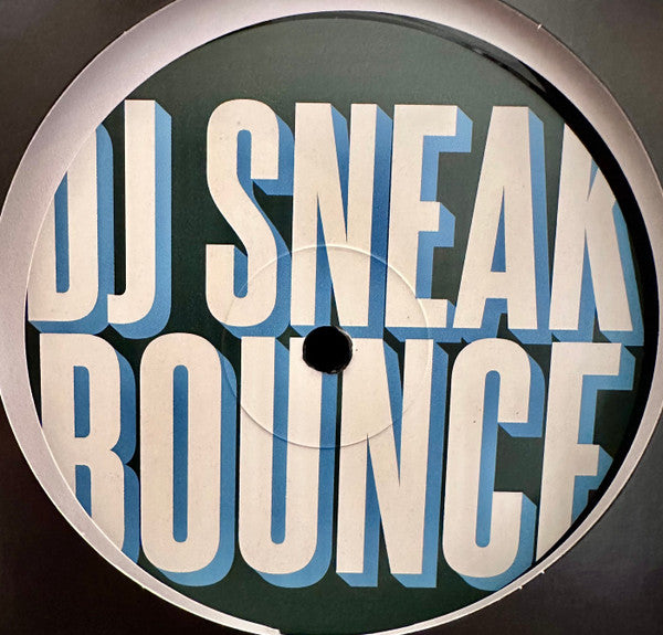 DJ Sneak : Bounce (12")