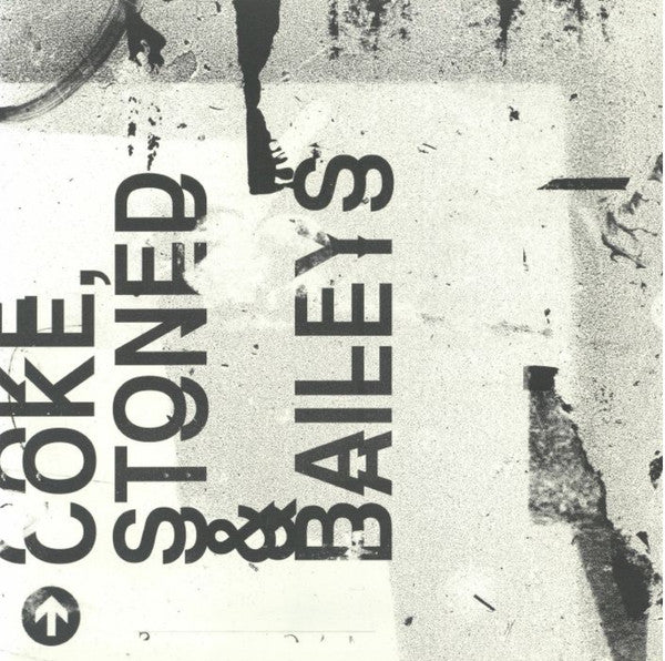 Coke, Stoned & Baileys : Your Mum (12", RE, RM, 180)