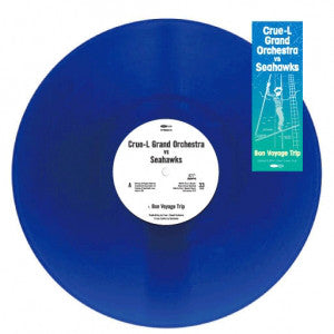 Crue-L Grand Orchestra vs. Seahawks : Bon Voyage Trip (12", S/Sided, Blu)