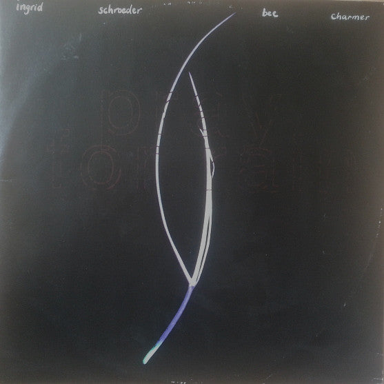 Ingrid Schroeder : Bee Charmer (12")