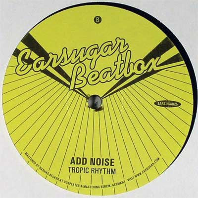 Add Noise : Tropicalia / Tropic Rhythm (12")