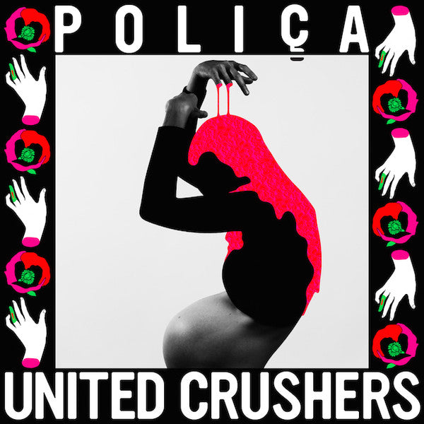Poliça : United Crushers (LP, Album)