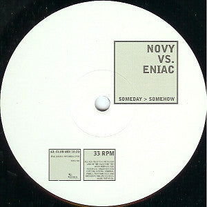 Novy Vs. Eniac : Someday > Somehow (12")