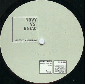 Novy Vs. Eniac : Someday > Somehow (12")